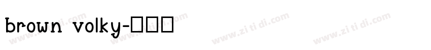brown volky字体转换